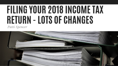 Filing Your 2018 Income Tax - Patti Spencer